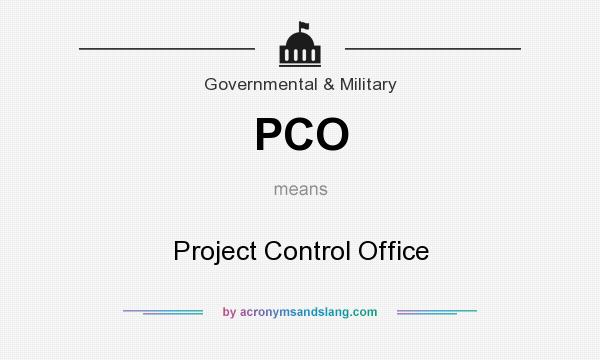 What does PCO mean? It stands for Project Control Office