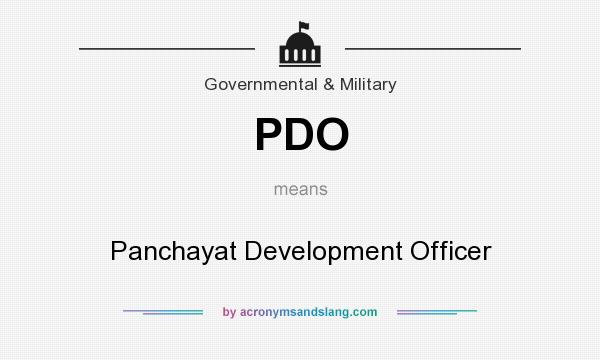What does PDO mean? It stands for Panchayat Development Officer