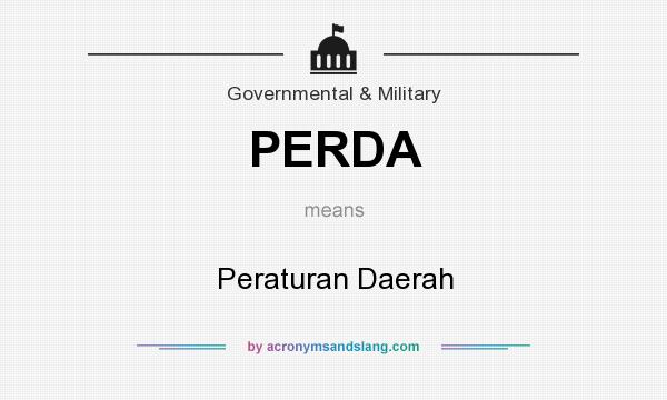 What does PERDA mean? It stands for Peraturan Daerah