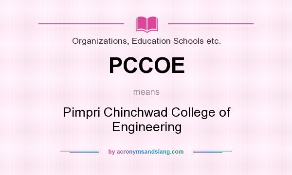 What does PCCOE mean? It stands for Pimpri Chinchwad College of Engineering