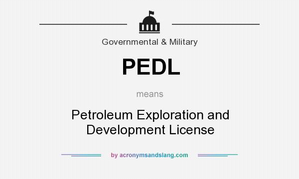 What does PEDL mean? It stands for Petroleum Exploration and Development License