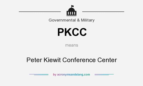 What does PKCC mean? It stands for Peter Kiewit Conference Center