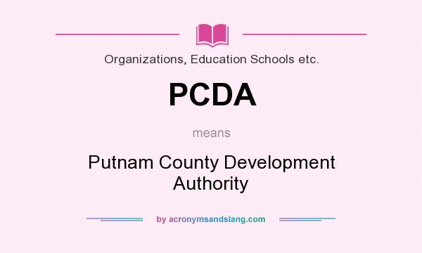 What does PCDA mean? It stands for Putnam County Development Authority