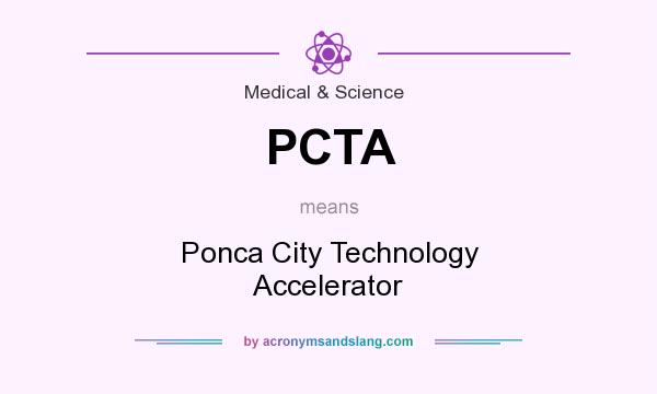 What does PCTA mean? It stands for Ponca City Technology Accelerator