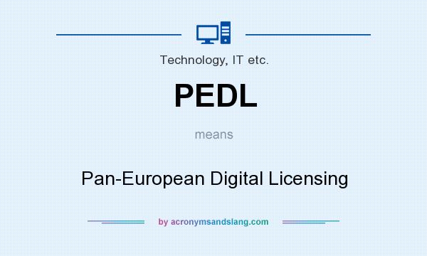 What does PEDL mean? It stands for Pan-European Digital Licensing