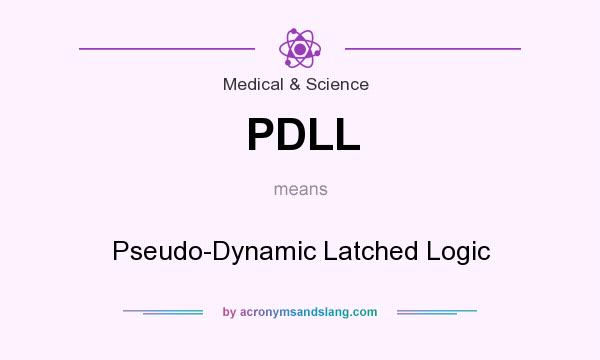 What does PDLL mean? It stands for Pseudo-Dynamic Latched Logic