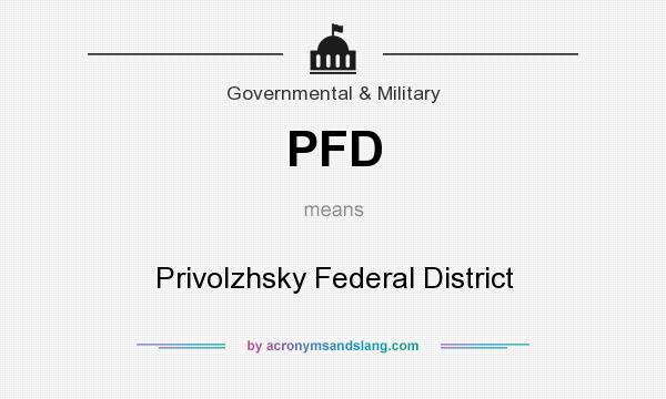 What does PFD mean? It stands for Privolzhsky Federal District