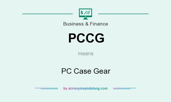 What does PCCG mean? It stands for PC Case Gear