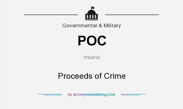 What does POC mean? It stands for Proceeds of Crime