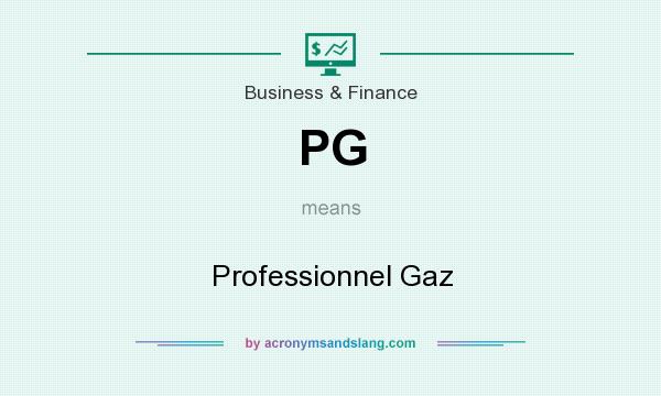 What does PG mean? It stands for Professionnel Gaz