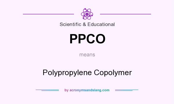 What does PPCO mean? It stands for Polypropylene Copolymer