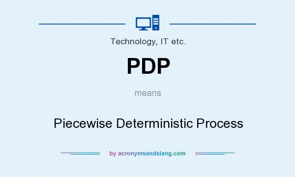 What does PDP mean? It stands for Piecewise Deterministic Process