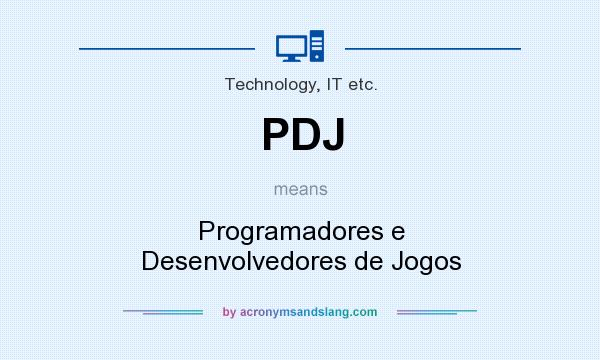 What does PDJ mean? It stands for Programadores e Desenvolvedores de Jogos