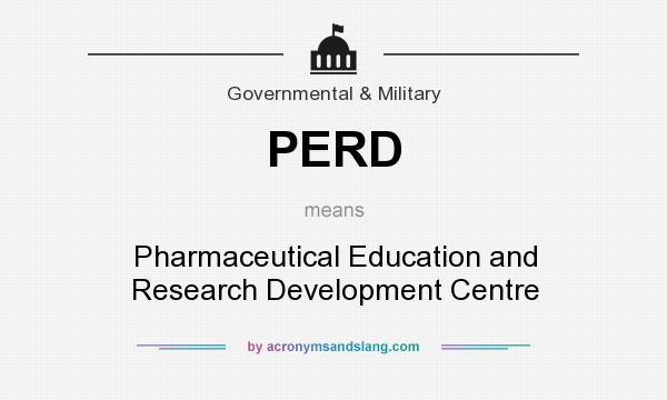 What does PERD mean? It stands for Pharmaceutical Education and Research Development Centre
