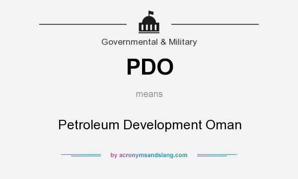 What does PDO mean? It stands for Petroleum Development Oman