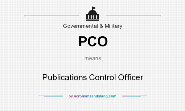 What does PCO mean? It stands for Publications Control Officer