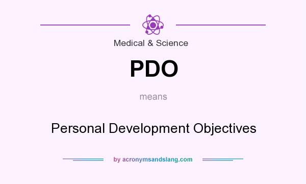 What does PDO mean? It stands for Personal Development Objectives
