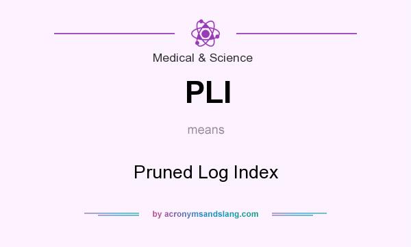 What does PLI mean? It stands for Pruned Log Index