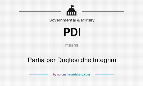 What does PDI mean? It stands for Partia për Drejtësi dhe Integrim
