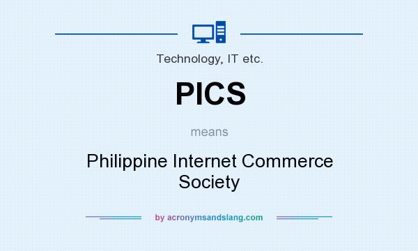 What does PICS mean? It stands for Philippine Internet Commerce Society