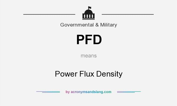 What does PFD mean? It stands for Power Flux Density