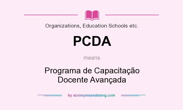 What does PCDA mean? It stands for Programa de Capacitação Docente Avançada