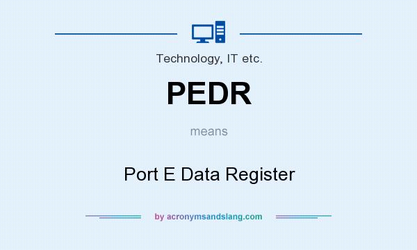 What does PEDR mean? It stands for Port E Data Register