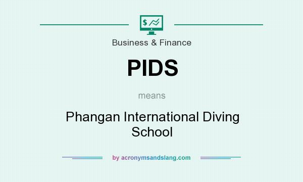 What does PIDS mean? It stands for Phangan International Diving School