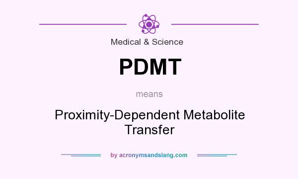 What does PDMT mean? It stands for Proximity-Dependent Metabolite Transfer