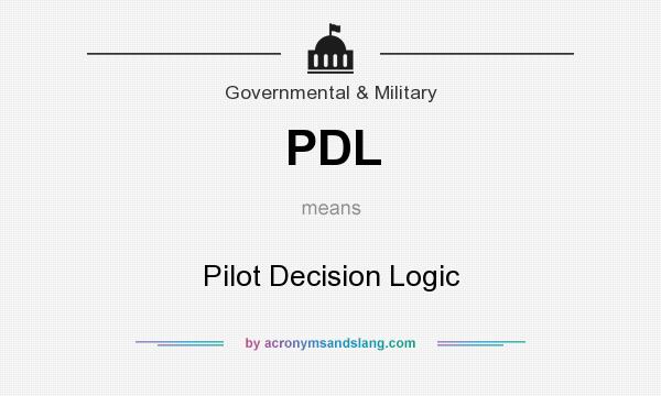 What does PDL mean? It stands for Pilot Decision Logic