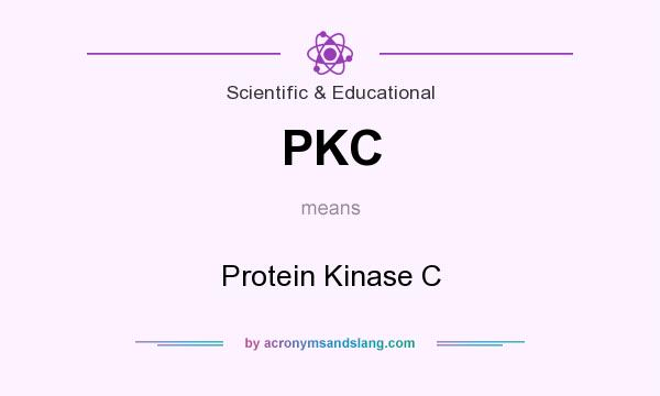 What does PKC mean? It stands for Protein Kinase C