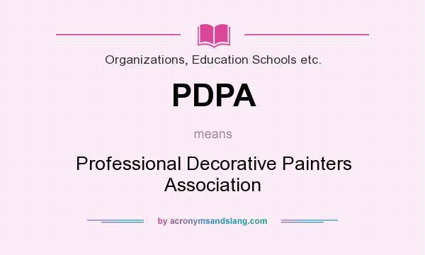 What does PDPA mean? It stands for Professional Decorative Painters Association