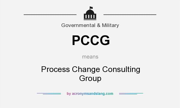 What does PCCG mean? It stands for Process Change Consulting Group