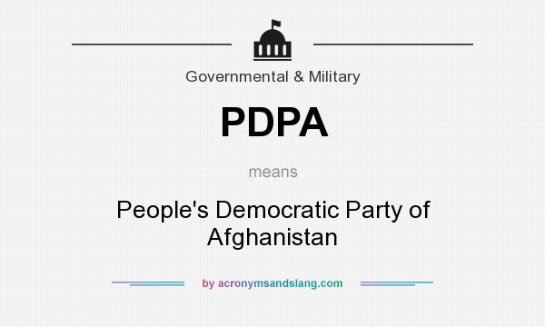 What does PDPA mean? It stands for People`s Democratic Party of Afghanistan