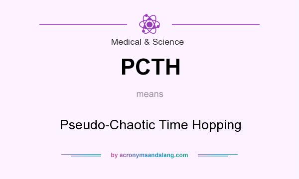 What does PCTH mean? It stands for Pseudo-Chaotic Time Hopping