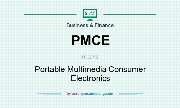 What does PMCE mean? It stands for Portable Multimedia Consumer Electronics