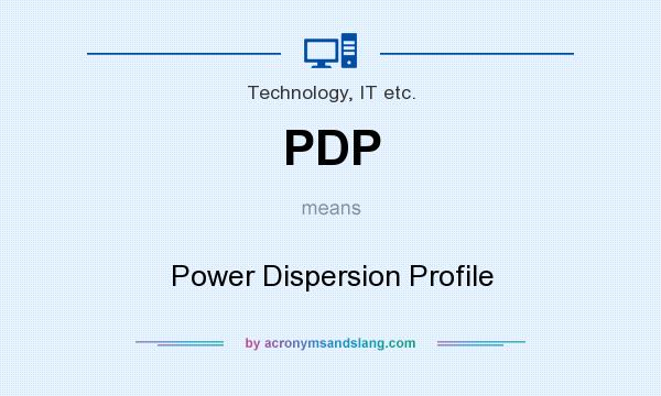 What does PDP mean? It stands for Power Dispersion Profile