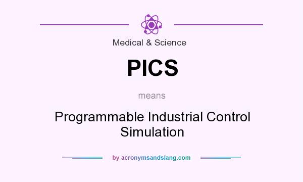 What does PICS mean? It stands for Programmable Industrial Control Simulation