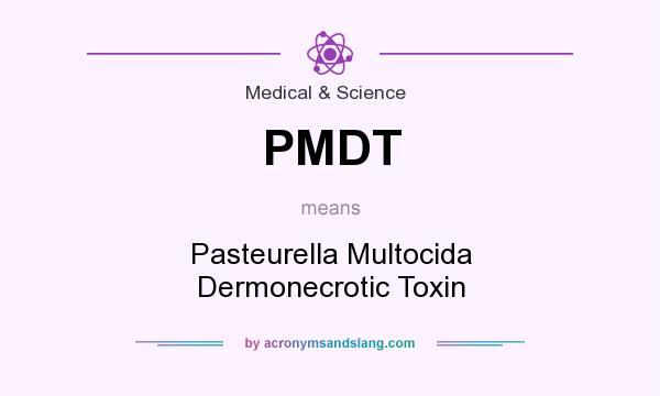 What does PMDT mean? It stands for Pasteurella Multocida Dermonecrotic Toxin