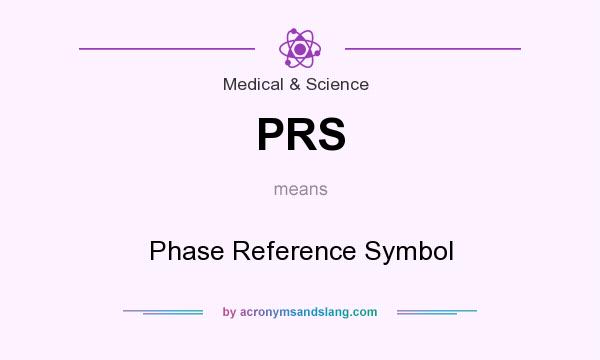 What does PRS mean? It stands for Phase Reference Symbol