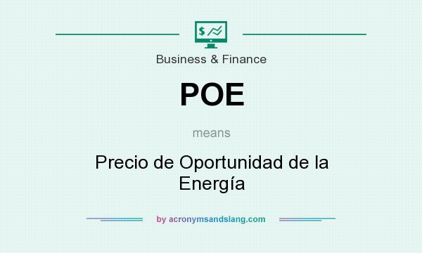 What does POE mean? It stands for Precio de Oportunidad de la Energía