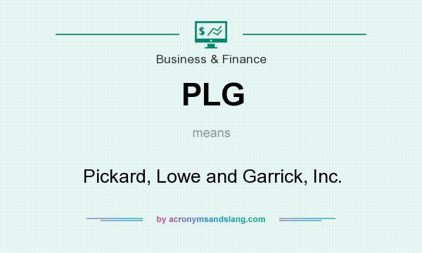 What does PLG mean? It stands for Pickard, Lowe and Garrick, Inc.