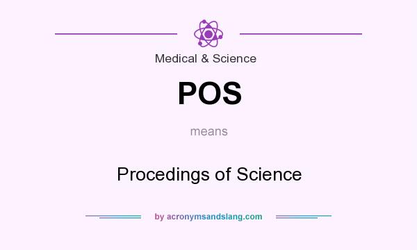 What does POS mean? It stands for Procedings of Science