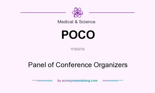 What does POCO mean? It stands for Panel of Conference Organizers