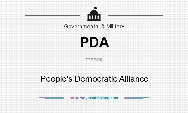 What does PDA mean? It stands for People`s Democratic Alliance