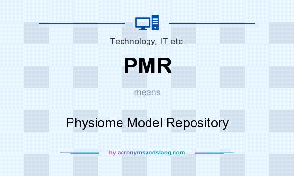 What does PMR mean? It stands for Physiome Model Repository