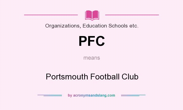 What does PFC mean? It stands for Portsmouth Football Club