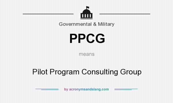What does PPCG mean? It stands for Pilot Program Consulting Group
