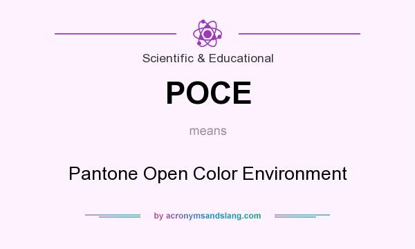 What does POCE mean? It stands for Pantone Open Color Environment