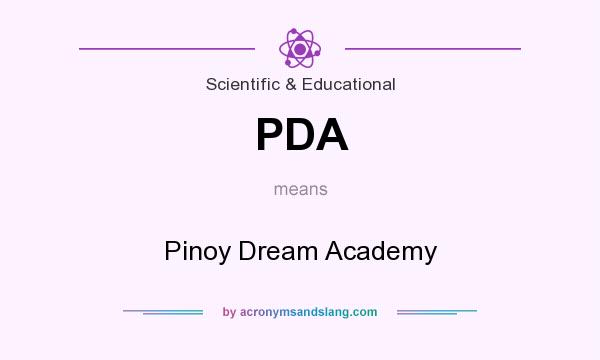 What does PDA mean? It stands for Pinoy Dream Academy